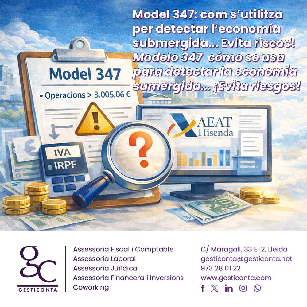 Model 347: com s’utilitza per detectar l'economia submergida... Evita riscos!